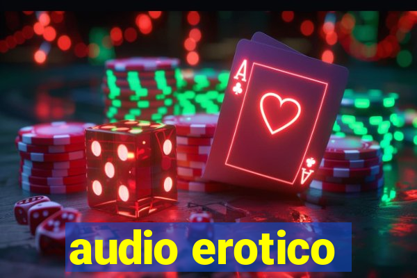 audio erotico